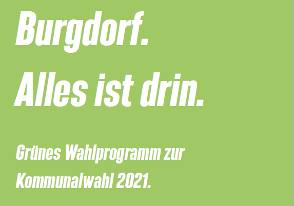 GRÜNE Ideen und Initiativen für Burgdorf: Unser Wahlprogramm zur Kommunalwahl 2021